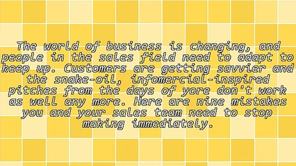 The Top 9 Sales Mistakes You Need to Stop Making