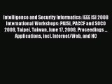 Read Intelligence and Security Informatics: IEEE ISI 2008 International Workshops: PAISI PACCF