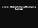 Download Essentials of Bedside Cardiology (Contemporary Cardiology)  EBook