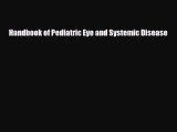 PDF Handbook of Pediatric Eye and Systemic Disease [PDF] Online