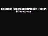 PDF Advances in Vagal Afferent Neurobiology (Frontiers in Neuroscience) [Read] Full Ebook