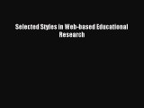 Download Selected Styles in Web-based Educational Research PDF Free