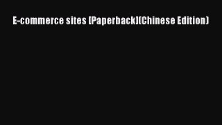 Read E-commerce sites [Paperback](Chinese Edition) Ebook Free