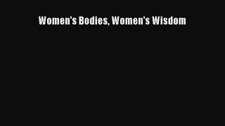 Read Women's Bodies Women's Wisdom Ebook Free