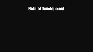 Read Retinal Development Ebook Free