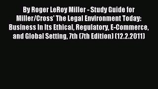 Download By Roger LeRoy Miller - Study Guide for Miller/Cross' The Legal Environment Today: