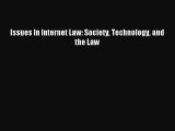 Download Issues In Internet Law: Society Technology and the Law PDF Free