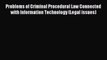 Read Problems of Criminal Procedural Law Connected with Information Technology (Legal issues)