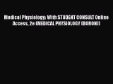 Read Books Medical Physiology: With STUDENT CONSULT Online Access 2e (MEDICAL PHYSIOLOGY (BORON))