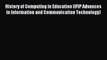Read History of Computing in Education (IFIP Advances in Information and Communication Technology)