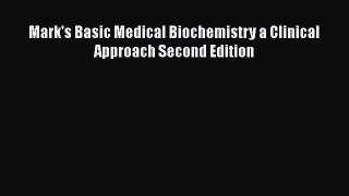 Download Books Mark's Basic Medical Biochemistry a Clinical Approach Second Edition Ebook PDF