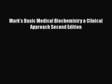 Download Books Mark's Basic Medical Biochemistry a Clinical Approach Second Edition Ebook PDF