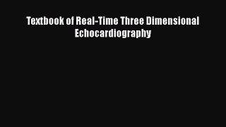 Read Books Textbook of Real-Time Three Dimensional Echocardiography E-Book Free
