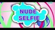 nude selfie