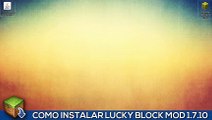 Como Instalar Lucky Block   Mods Minecraft 1 7 10