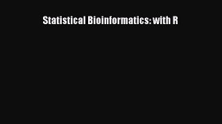 Read Books Statistical Bioinformatics: with R E-Book Free