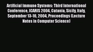 Download Books Artificial Immune Systems: Third International Conference ICARIS 2004 Catania