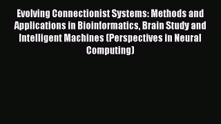 Read Books Evolving Connectionist Systems: Methods and Applications in Bioinformatics Brain