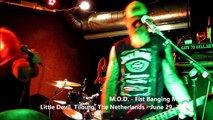 M.O.D. - Fist Banging Mania (Little Devil, Tilburg) - June 29, 2014