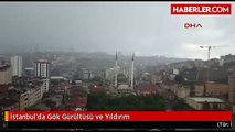 İstanbul'da Gök Gürültüsü ve Yıldırım