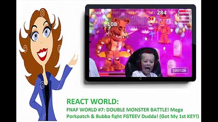 FNAF WORLD7DOUBLE MONSTER BATTLE Mega Porkpatch  Bubba fight FGTEEV Dudda Got My 1st KEY
