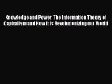 [PDF] Knowledge and Power: The Information Theory of Capitalism and How it is Revolutionizing