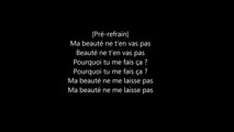 Maître Gims - Ma beauté (Paroles)