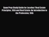 EBOOKONLINEExam Prep Study Guide for Jacobus' Real Estate Principles 10th and Real Estate: