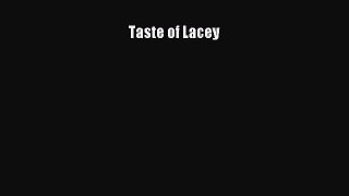 PDF Taste of Lacey  Read Online