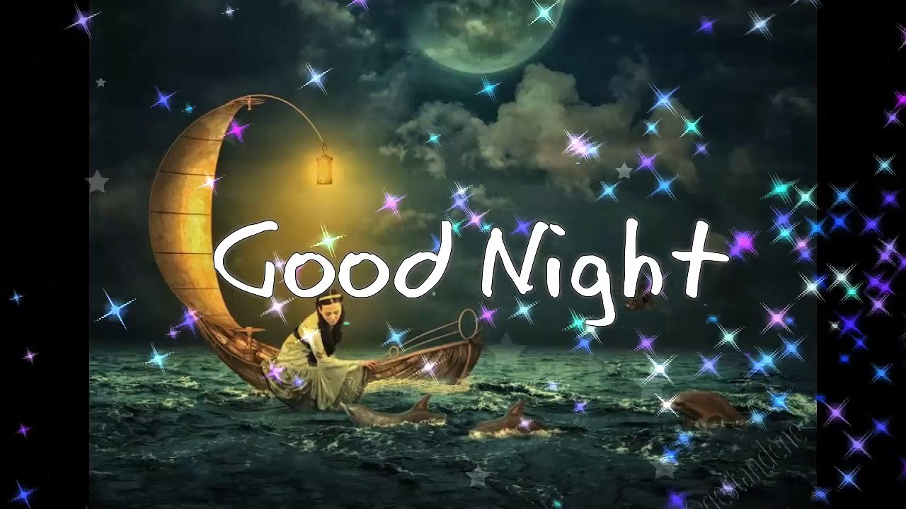 Good Night Sweet Dreams Wishes,Good Night Greetings,E-Card,Wallpapers,Good Night Whatsapp Video