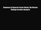 Read Summary of Smarter Faster Better: By Charles Duhigg Includes Analysis Ebook Free