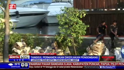 Tanggul Sementara di Perumahan Pantai Mutiara Selesai Dibangun
