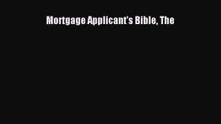 FREEPDF Mortgage Applicant's Bible The FREEBOOOKONLINE
