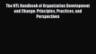 Read The NTL Handbook of Organization Development and Change: Principles Practices and Perspectives