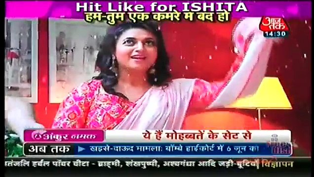 ISHITA RAMAN Main Phir Taaza Hui MOHABBATEIN in YEH hai MOHABBATEIN - 1st june 2016