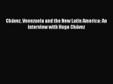 Read Chávez Venezuela and the New Latin America: An interview with Hugo Chávez Ebook Free