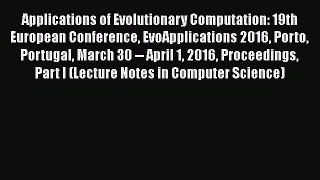 Read Books Applications of Evolutionary Computation: 19th European Conference EvoApplications