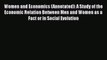 [PDF] Women and Economics (Annotated): A Study of the Economic Relation Between Men and Women
