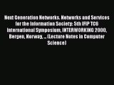 Read Books Next Generation Networks. Networks and Services for the Information Society: 5th