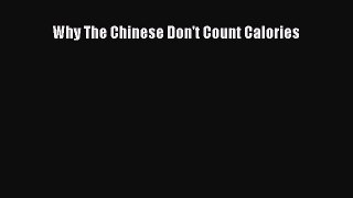 PDF Why The Chinese Don't Count Calories Free Books