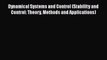 Download Dynamical Systems and Control (Stability and Control: Theory Methods and Applications)