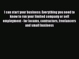 EBOOKONLINE I can start your business: Everything you need to know to run your limited company