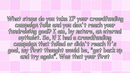What's the Next Step If Your Crowdfunding Campaign Fails?