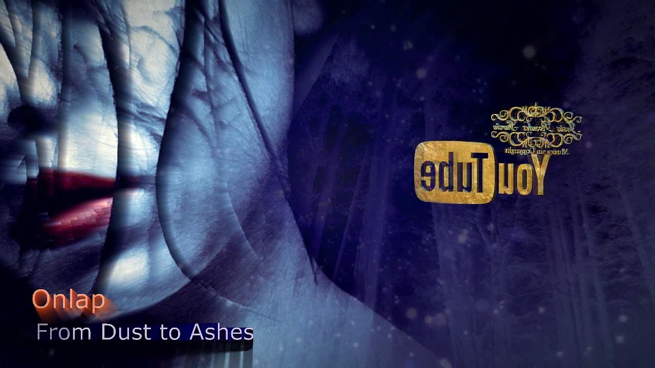 Onlap - From Dust to Ashes