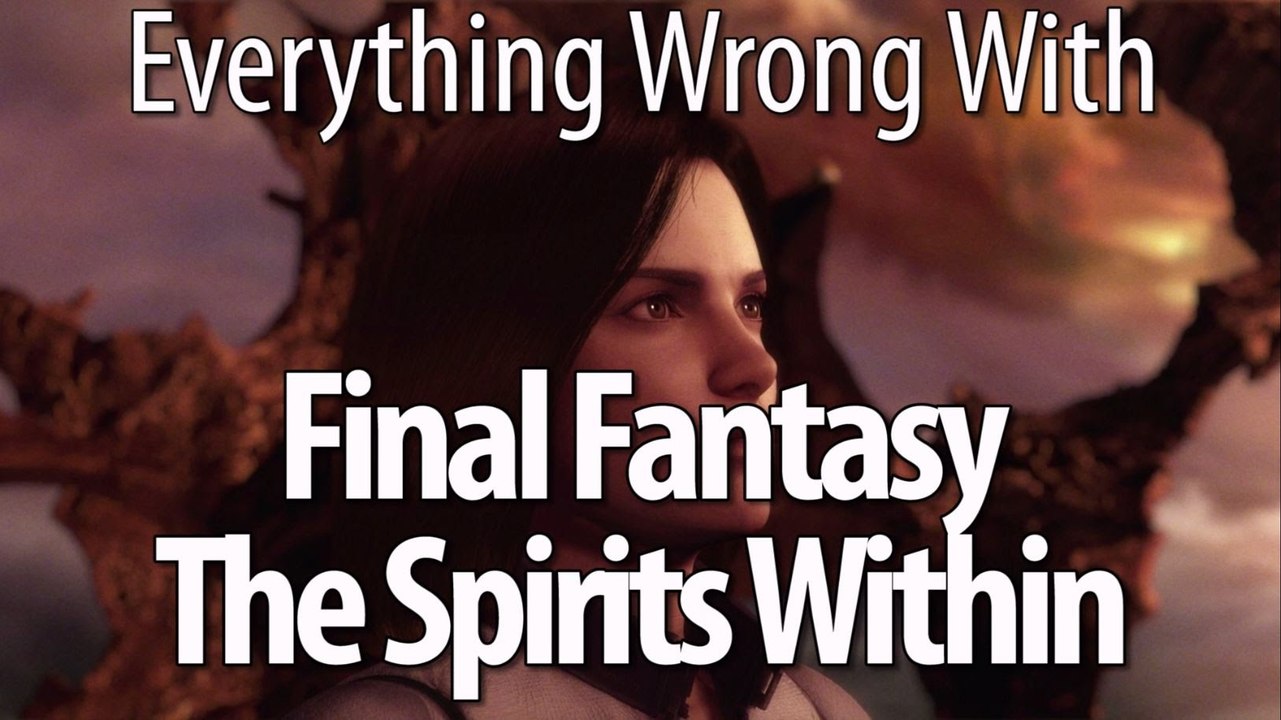 Everything Wrong With Final Fantasy- The Spirits Within