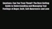 [PDF] Emotions: Can You Trust Them?: The Best-Selling Guide to Understanding and Managing Your