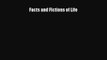 [Read] Facts and Fictions of Life E-Book Free
