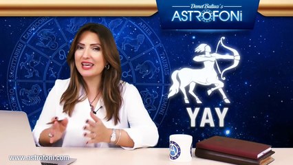 YAY burcu haftalık yorumu 30 Mayıs - 05 Haziran 2016
