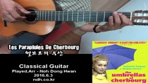 Les Parapluies De Cherbourg - Classical Guitar - Played,Arr.-DONG HWAN_ NOH