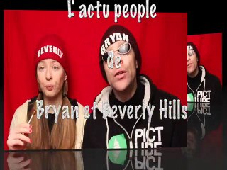 BRYAN ET BEVERLY HILLS "ACTU PEOPLE" du 6 JUIN 2016